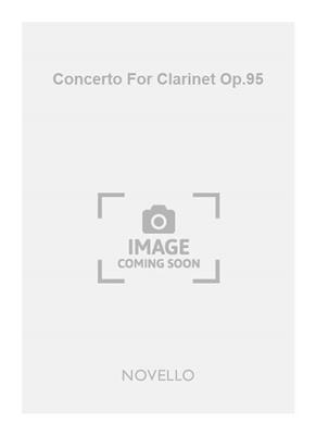 Concerto For Clarinet Op.95