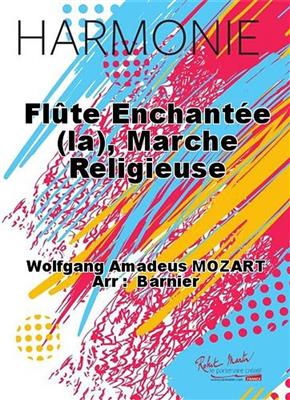 La Flûte Enchantée, Marche Religieuse